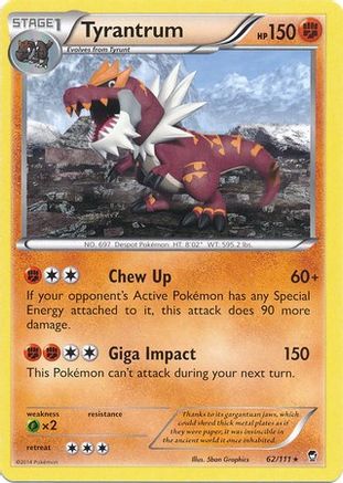 Tyrantrum 062/111  - Holofoil Miscellaneous Cards & Products - Promo