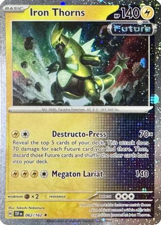 Iron Thorns 062/162  - Holofoil Miscellaneous Cards & Products - Rare