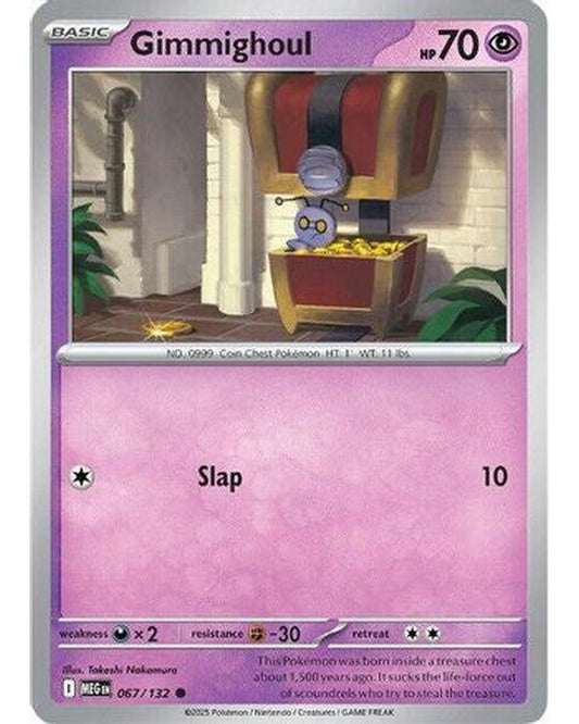 Gimmighoul 067/132  ME01 Mega Evolution - Common