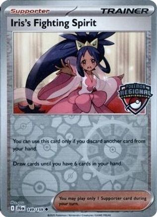Iris's Fighting Spirit (Regional Championships) 149  - Reverse Holofoil League & Championship Cards - Uncommon